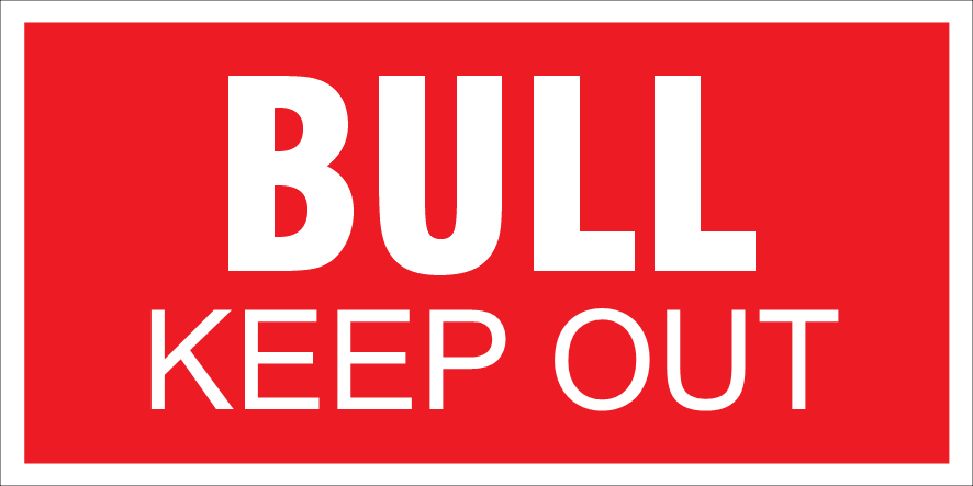 FARM Bull Keep Out