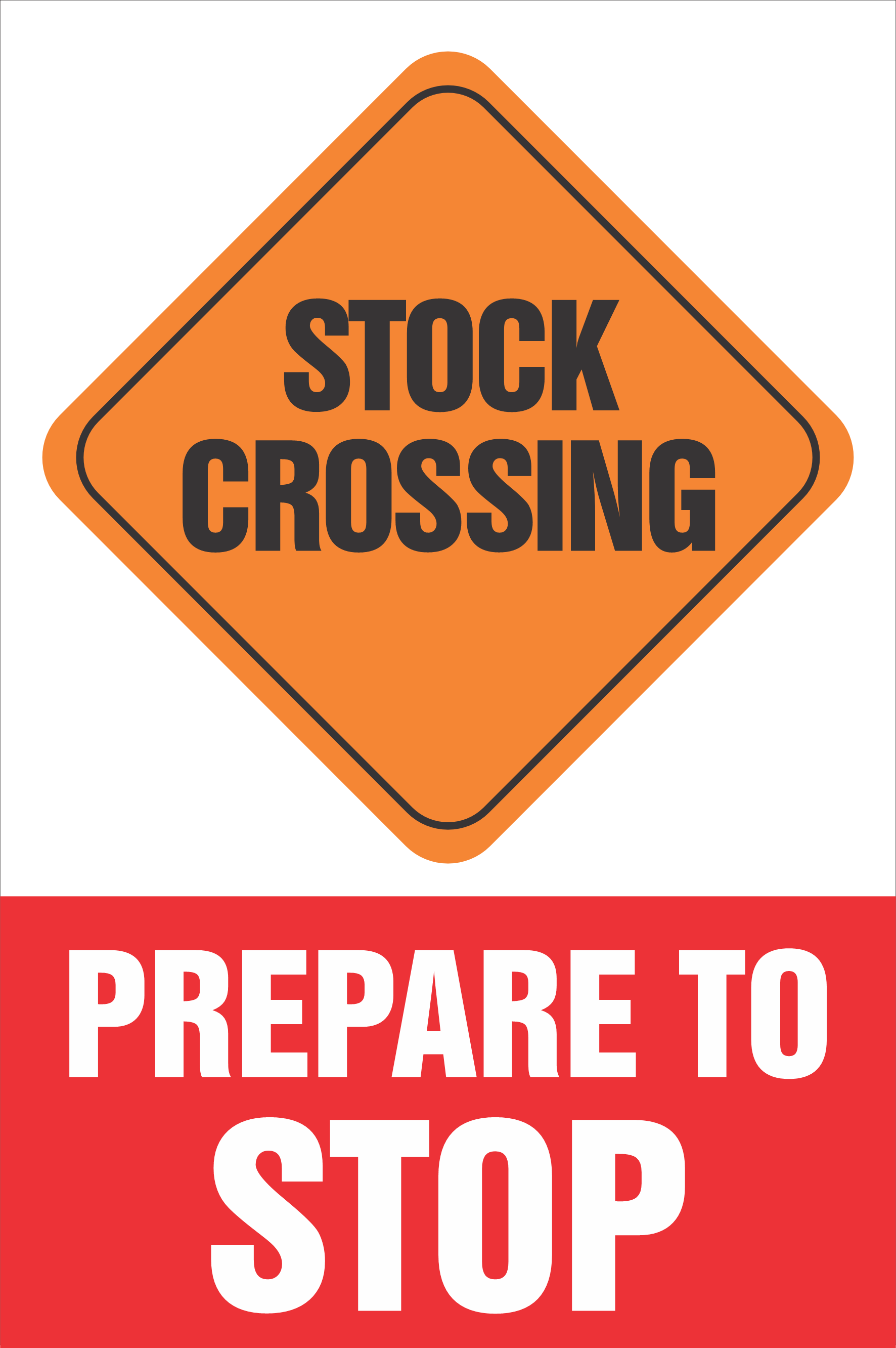 Farm LARGE Stock Crossing Stop – Mainland Signs