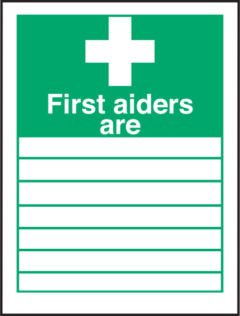 First Aiders Sign Example FirstAid 205 First aiders are / write your own details – Mainland Signs