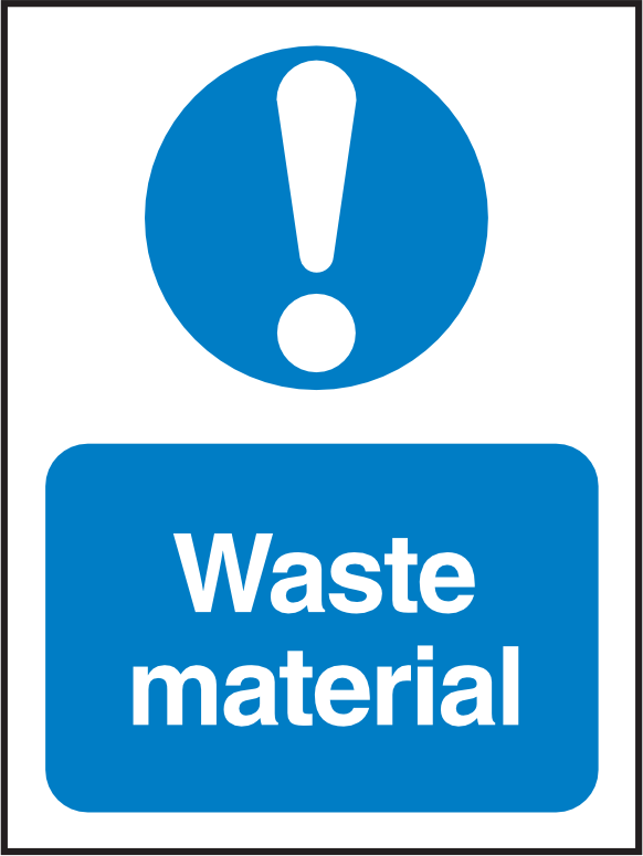 Material Signage Sign MAN319 Waste Material – Mainland Signs