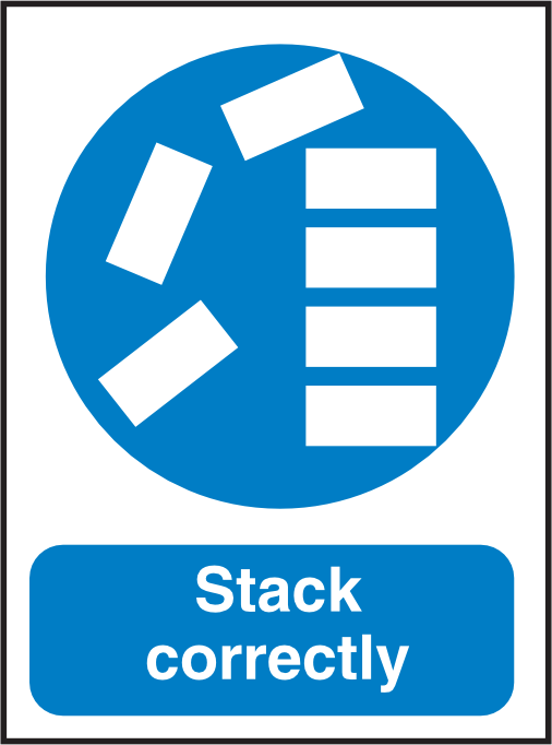 MAN324 Stack Correctly – Mainland Signs