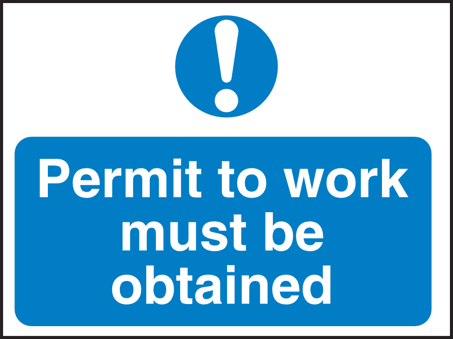 Work Must Include MAN328 Permit To Work Must Be Obtained – Mainland Signs