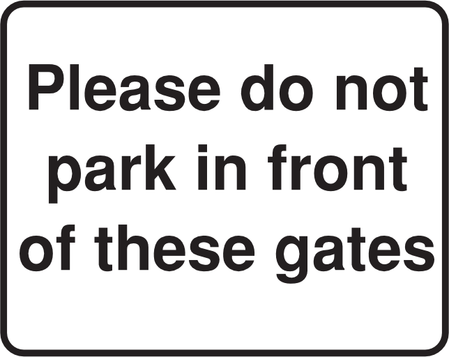 Traf765 Please Do Not Park In Front Of These Gates