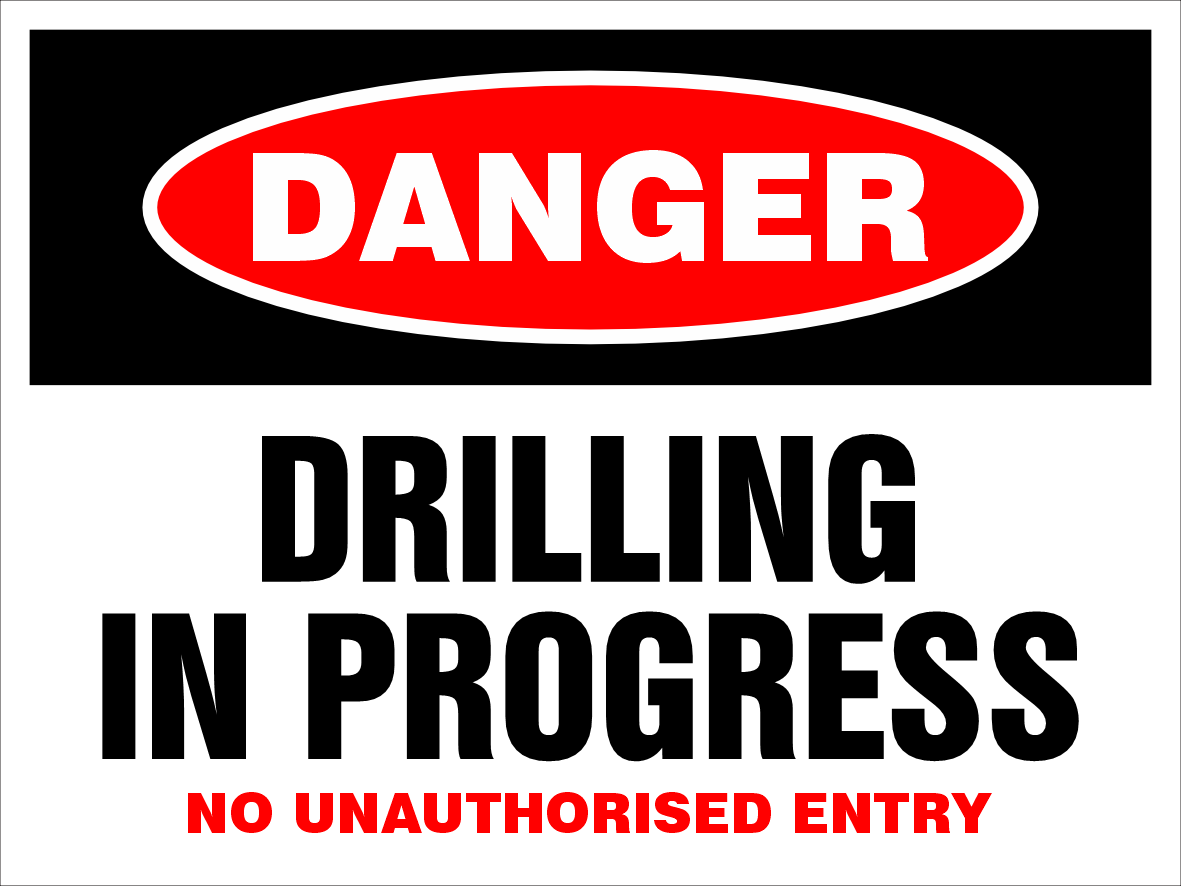 Site Safety Danger Drilling Sign