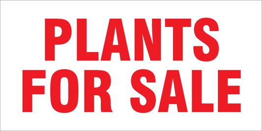 Plants For Sale Sign