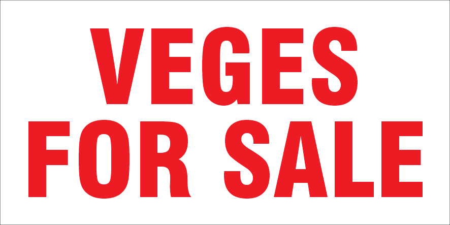 Veges For Sale Sign